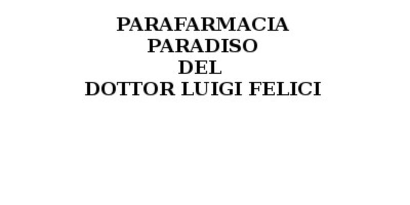 Parafarmacia Paradiso Dott. Felici Luigi